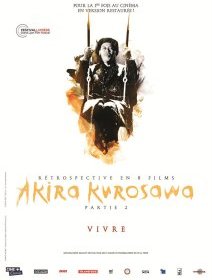 Vivre - Akira Kurosawa - critique