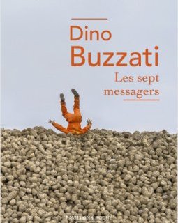 Les Sept Messagers – Dino Buzzati – chronique du livre