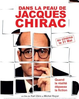 Dans la peau de Jacques Chirac - la critique du film