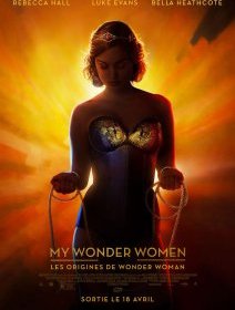 My Wonder Women : de nouvelles affiches pour les personnages principaux