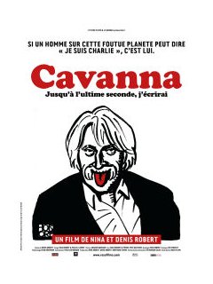 Cavanna, jusqu'à l'ultime seconde j'écrirai - la critique du film