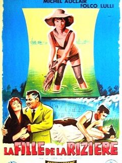 La fille de la rizière (La risaia) - la critique du film