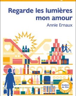 Regarde les lumières, mon amour de Annie Ernaux - critique du livre