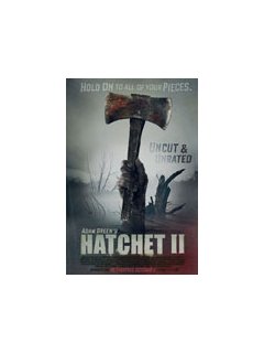 Hatchet 2 (Butcher 2) - le trailer et l'affiche