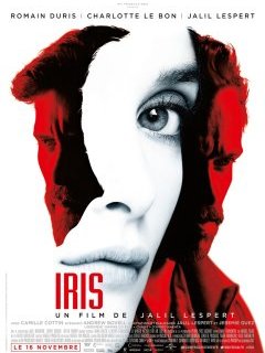 Iris - bande annonce et affiche du nouveau Jalil Lespert avec Romain Duris