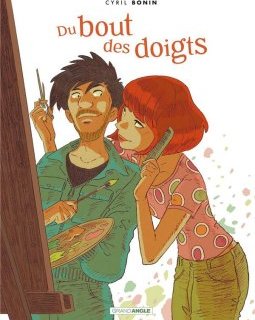 Du bout des doigts – Cyril Bonin - la chronique BD