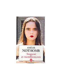 Stupeur et tremblements - Amélie Nothomb - La critique