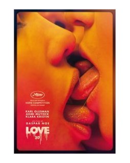 De nouvelles péripéties pour le film Love : une interdiction aux moins de 18 ans