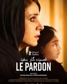 Le pardon - Maryam Moghadam et Behtash Sanaeeha - critique