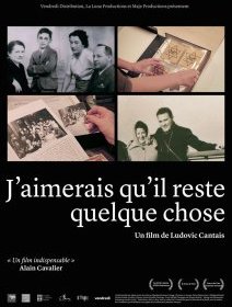 J'aimerais qu'il reste quelque chose - la critique du film