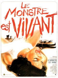 Le monstre est vivant - Larry Cohen - critique