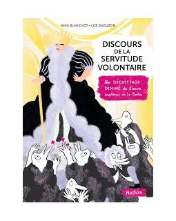 Discours de la servitude volontaire - Nina Blanchot, Lise Daguzon - la chronique BD