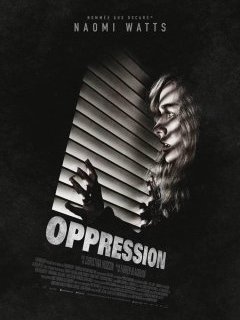 Oppression - la critique du film