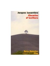 Chemins d'écriture - Jacques Lacarrière - La critique du livre
