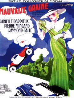 Mauvaise graine - Alexandre Esway, Billy Wilder - critique 