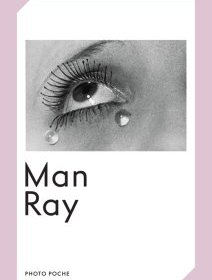 Man Ray – Merry A. Foresta - chronique livre