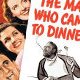 The man who came to dinner - la critique