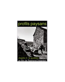 Profils paysans, chapitre 2 : le quotidien