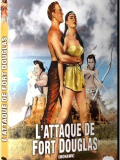 L'attaque de Fort Douglas - la série B qui pille John Ford, critique et test DVD