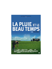 La Pluie et le beau temps - coup d'œil