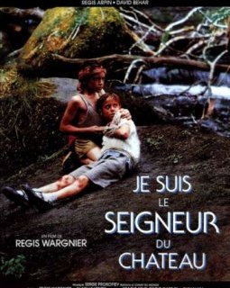 Je suis le seigneur du château - la critique du film
