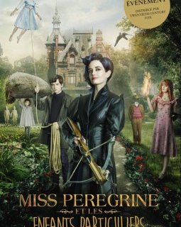 Miss Pérégrine de Tim Burton : le livre qui a inspiré le film !
