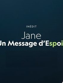 Jane, un message d'espoir - Kim Woodard et Elizabeth Leiter - critique