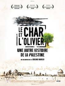 Le char et l'olivier - une autre histoire de la Palestine - la critique du film