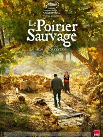 Cannes 2018 : Le Poirier Sauvage - la critique du film 