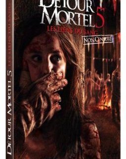 Détour Mortel 5 : les liens du sang - la critique + le test DVD