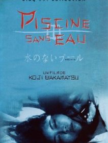 Piscine sans eau - la critique + le test DVD