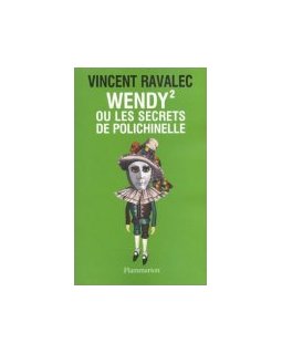 Wendy2 ou les secrets de Polichinelle