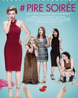 #Pire Soirée - la critique du film 