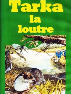 Tarka la loutre - la critique du film