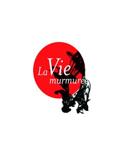 La vie murmurée - coup d'oeil