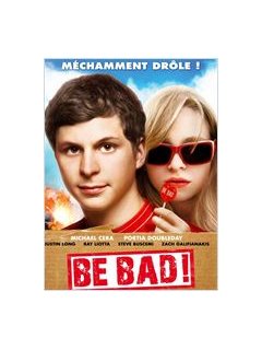 Be Bad - la critique