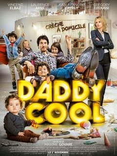 Daddy cool - la critique du film