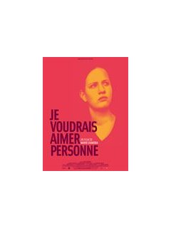 Je voudrais aimer personne - la critique