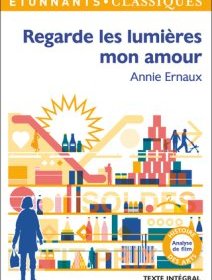 Regarde les lumières, mon amour de Annie Ernaux - critique du livre