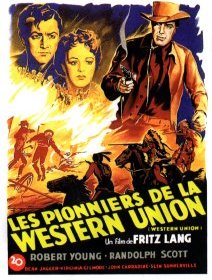 Les pionniers de la Western Union - Fritz Lang - critique 