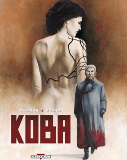 Koba de Dufaux et Penet, la critique BD