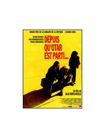 Depuis qu'Otar est parti 