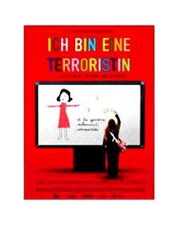 Ich bin eine terroristin - coup d'oeil sur une comédie marxiste
