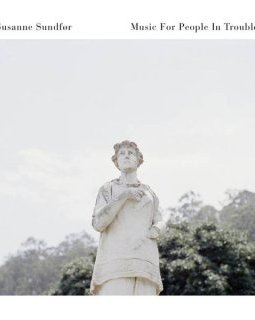 Susanne Sundfør : Music for People in trouble, la luxuriance de l'épure
