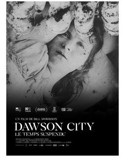 Dawson City - Bill Morrison- critique