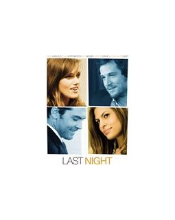 Last night - un drame sentimental avec Guillaume Canet et Keira Knightley