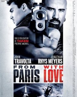 From Paris with love - la critique