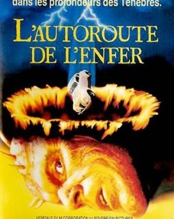L'autoroute de l'enfer (Highway to hell) - la critique du film