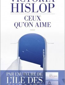 Ceux qu'on aime - la critique du livre