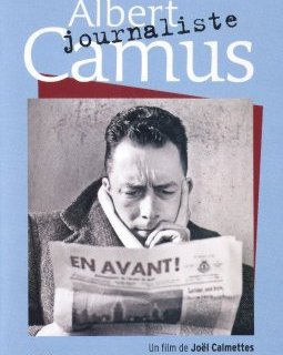 Albert Camus, le journalisme engagé - la critique + le test DVD